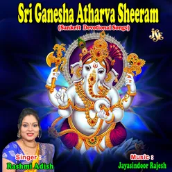 Sri Ganesha Atharvana Sheersham